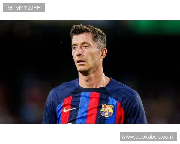 莱万再创辉煌赛季新高，带领球队冲击冠军荣耀之路